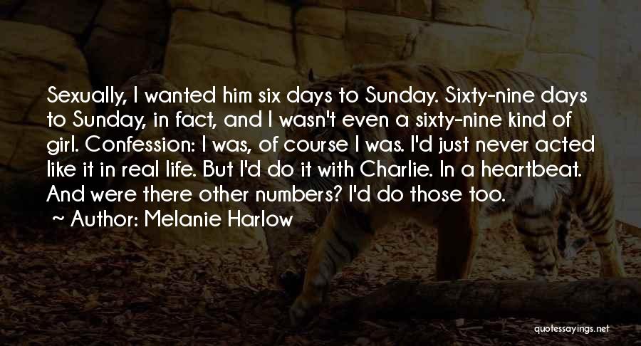 Harlow Quotes By Melanie Harlow