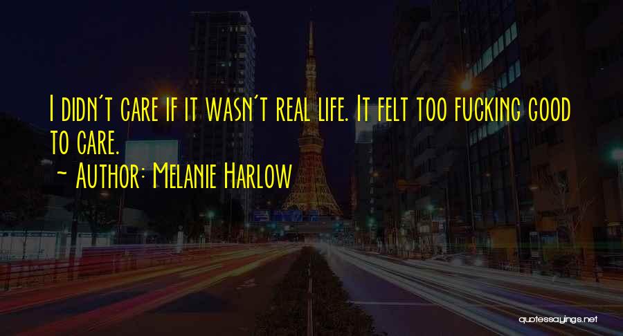 Harlow Quotes By Melanie Harlow