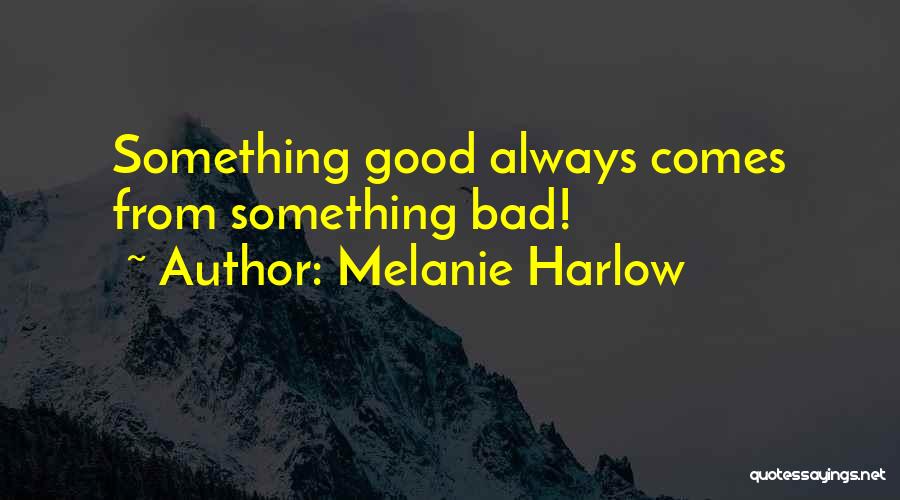 Harlow Quotes By Melanie Harlow