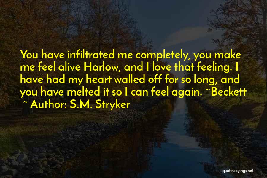 Harlow Quotes By S.M. Stryker