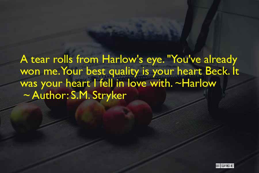 Harlow Quotes By S.M. Stryker