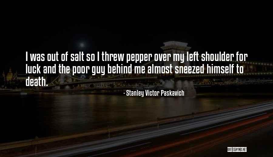 Harlows Pizza Quotes By Stanley Victor Paskavich Harlows Pizza Quotes By Stanley Victor Paskavich