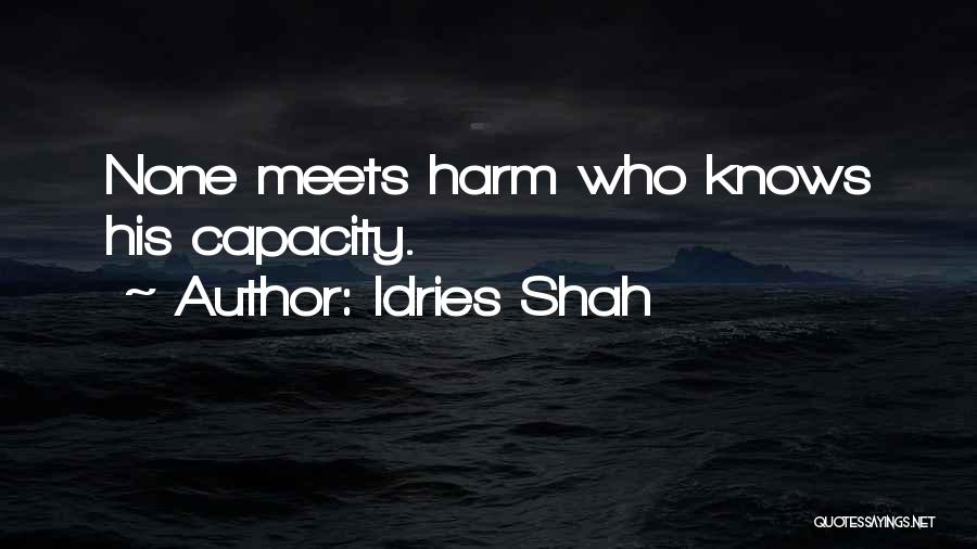Harm None Quotes By Idries Shah
