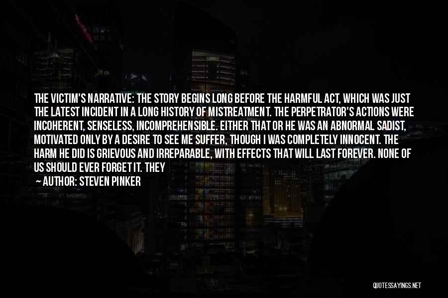 Harm None Quotes By Steven Pinker