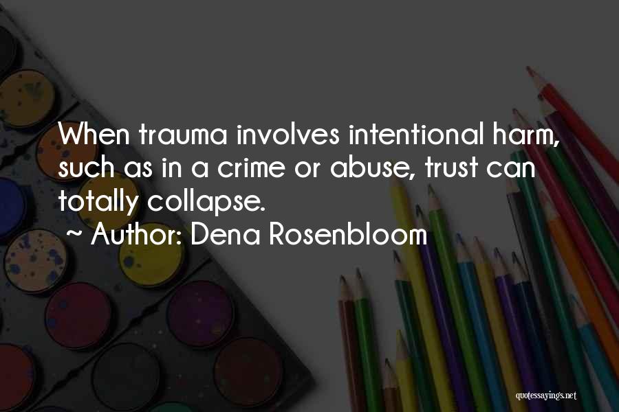 Harm Quotes By Dena Rosenbloom