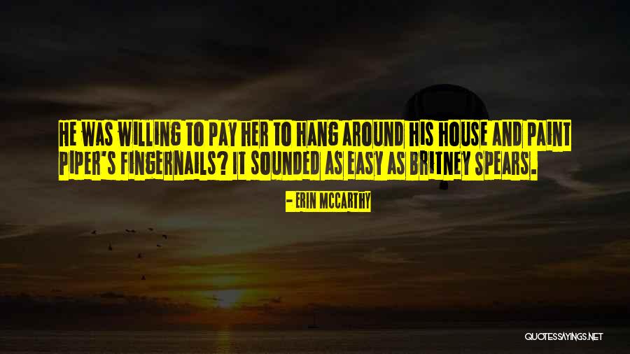 Harmaceuticals Quotes By Erin McCarthy Harmaceuticals Quotes By Erin McCarthy