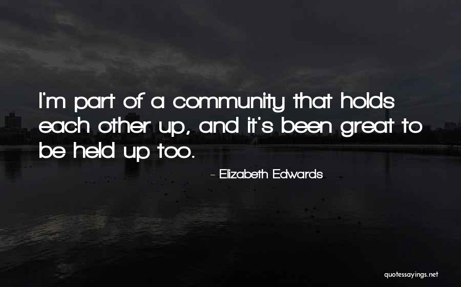 Harmar Al600 Quotes By Elizabeth Edwards Harmar Al600 Quotes By Elizabeth Edwards