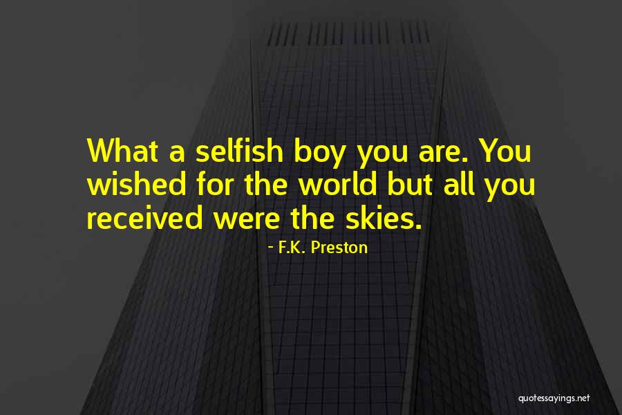 Harmar Al600 Quotes By F.K. Preston Harmar Al600 Quotes By F.K. Preston