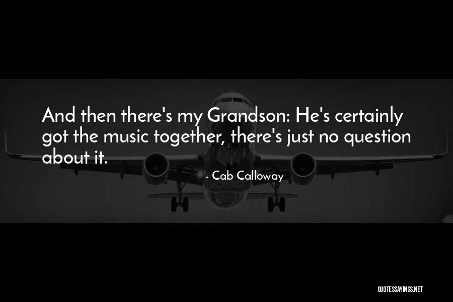 Harmar Mall Quotes By Cab Calloway Harmar Mall Quotes By Cab Calloway