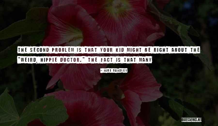 Harmetz Dentist Quotes By Mike Bradley Harmetz Dentist Quotes By Mike Bradley