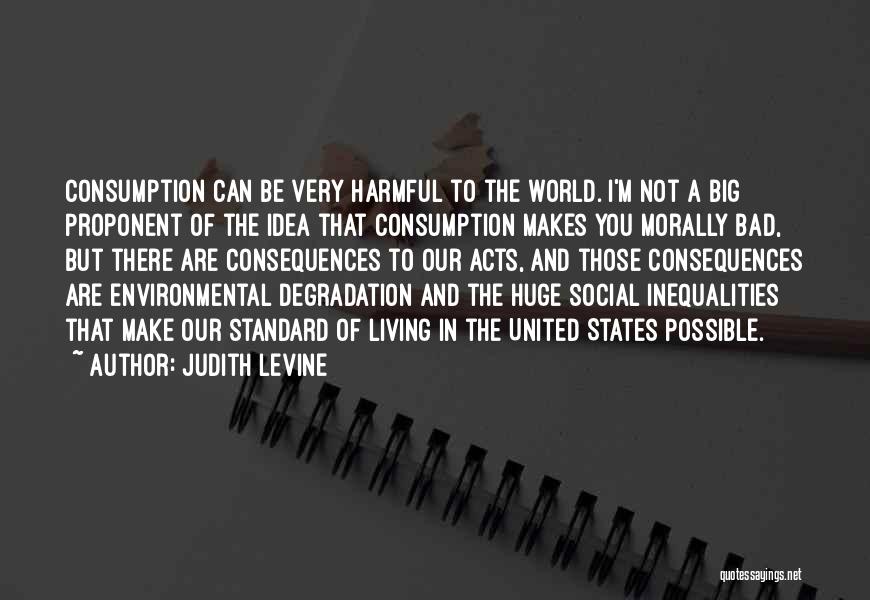 Harmful Ideas Quotes By Judith Levine