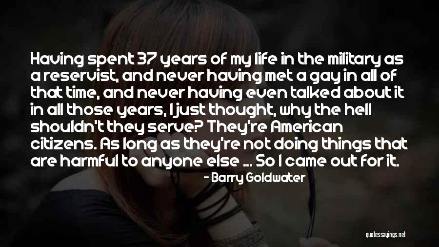 Harmful Things Quotes By Barry Goldwater Harmful Things Quotes By Barry Goldwater