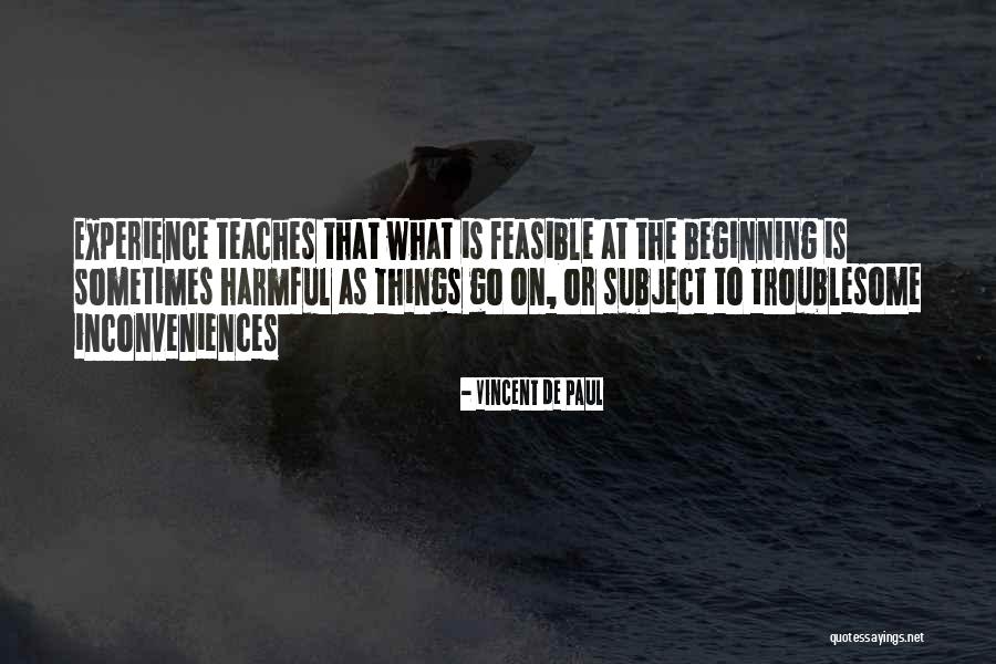 Harmful Things Quotes By Vincent De Paul Harmful Things Quotes By Vincent De Paul