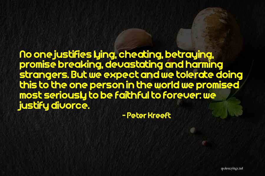 Harming Quotes By Peter Kreeft Harming Quotes By Peter Kreeft