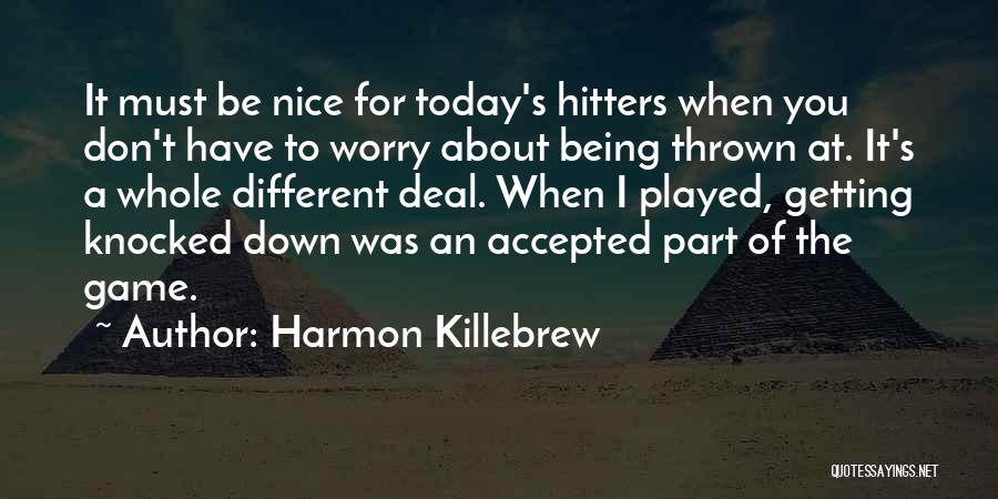 Harmon Killebrew Quotes 1393016