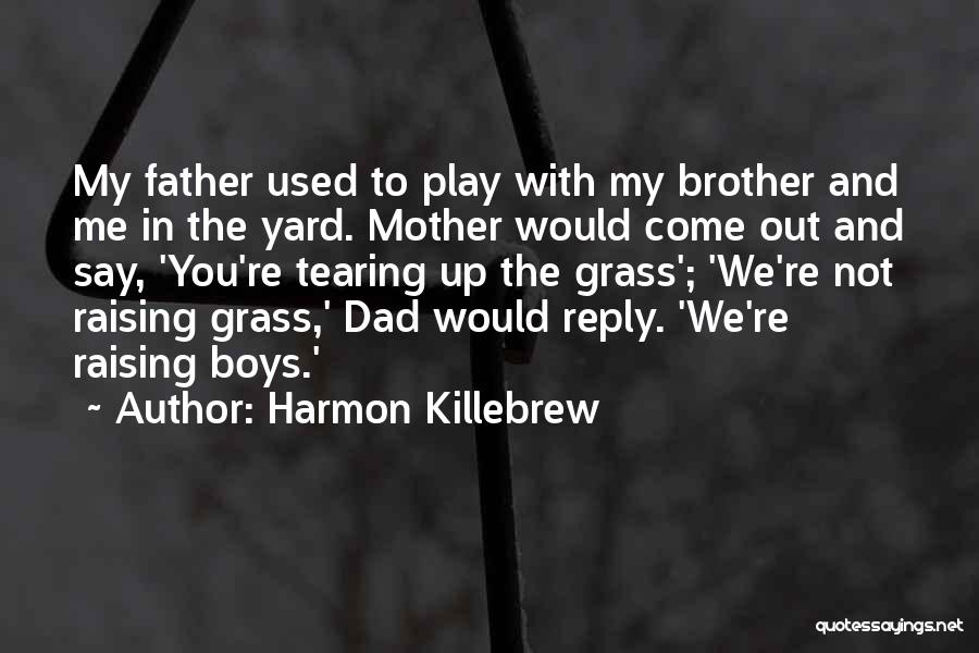 Harmon Killebrew Quotes 2253486