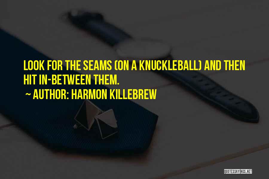 Harmon Killebrew Quotes 808299