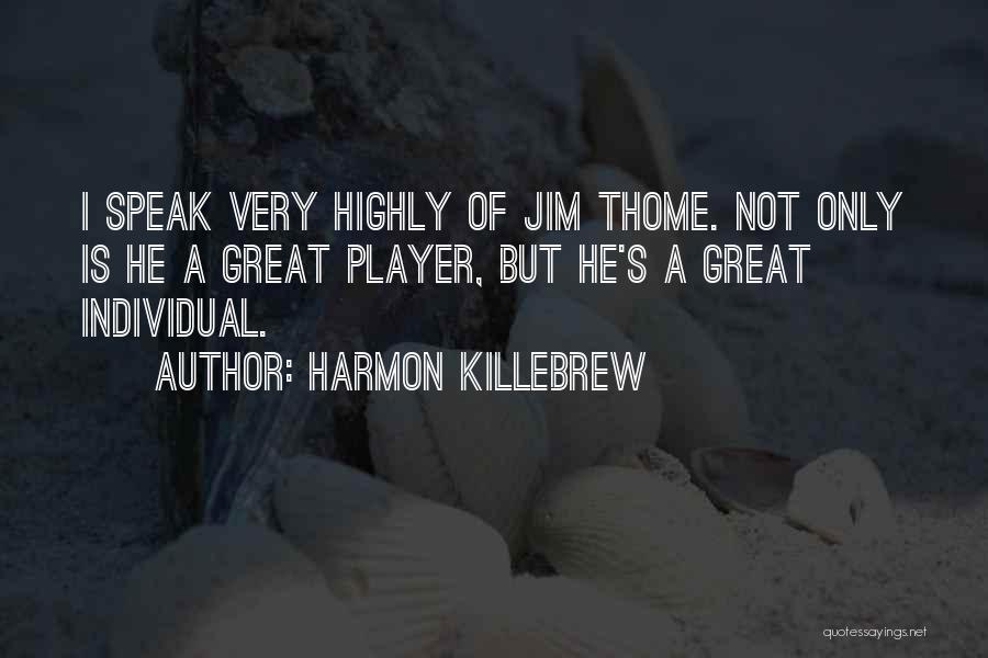 Harmon Killebrew Quotes 859950