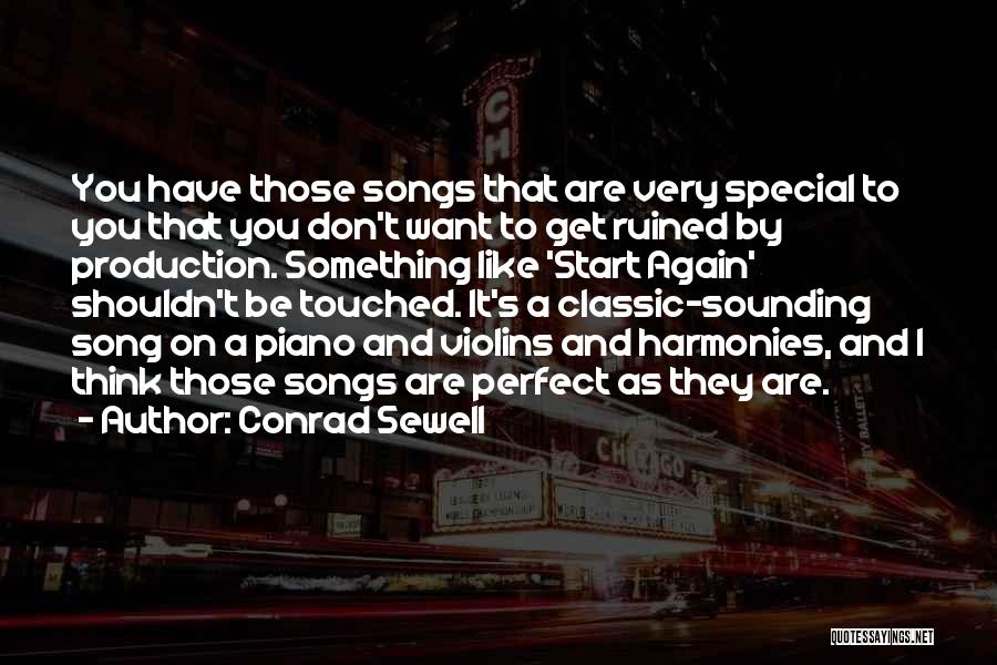 Harmonies Quotes By Conrad Sewell