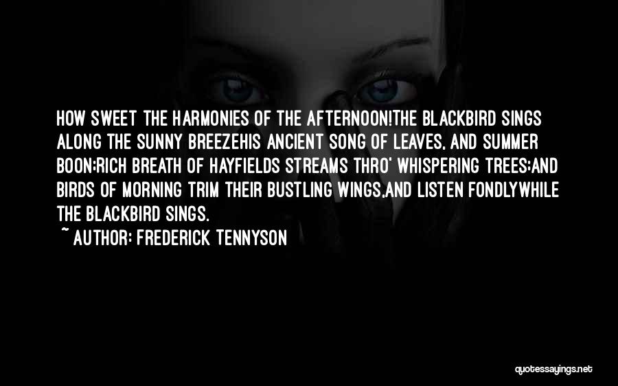 Harmonies Quotes By Frederick Tennyson
