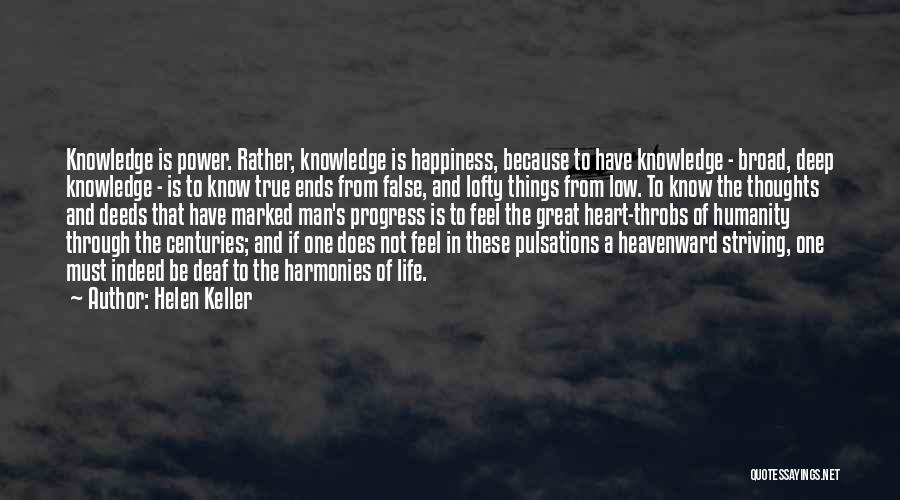 Harmonies Quotes By Helen Keller