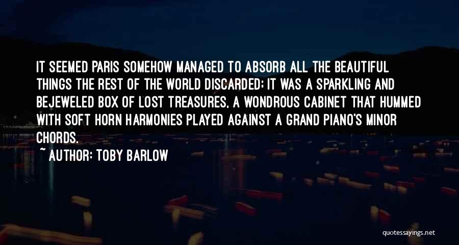 Harmonies Quotes By Toby Barlow