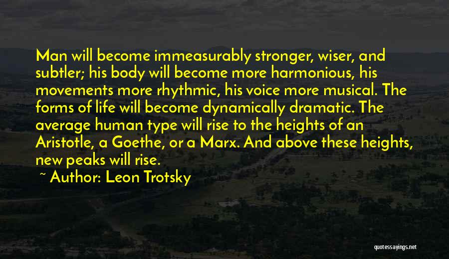 Harmonious Life Quotes By Leon Trotsky