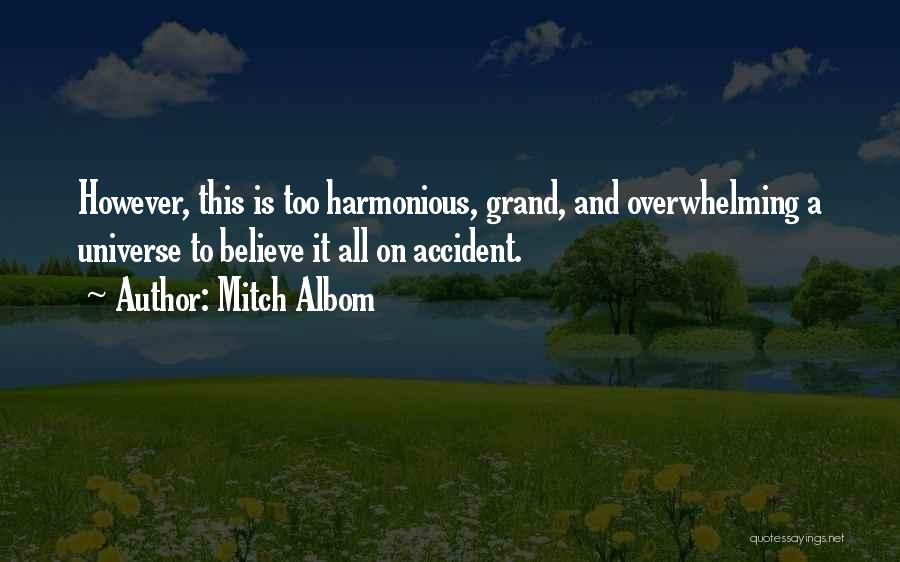 Harmonious Life Quotes By Mitch Albom