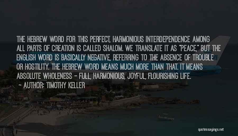 Harmonious Life Quotes By Timothy Keller