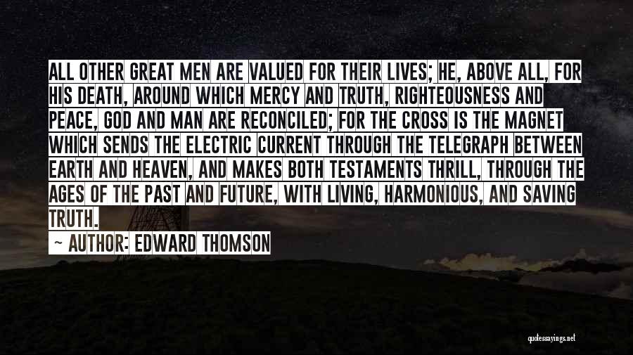 Harmonious Living Quotes By Edward Thomson