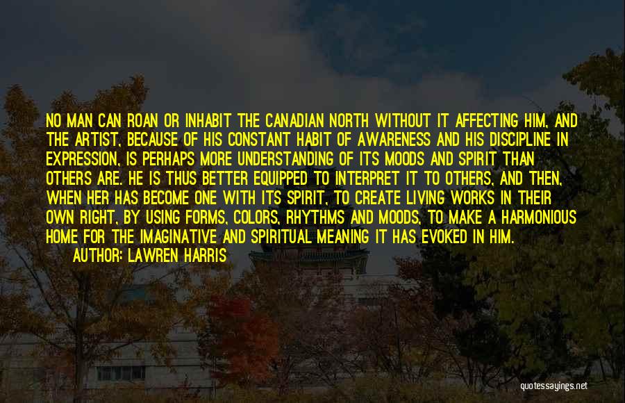 Harmonious Living Quotes By Lawren Harris