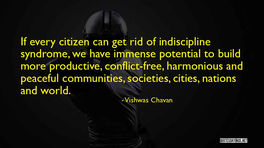 Harmonious Society Quotes By Vishwas Chavan Harmonious Society Quotes By Vishwas Chavan