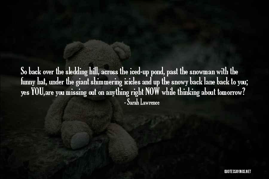 Harmoniously Define Quotes By Sarah Lawrence Harmoniously Define Quotes By Sarah Lawrence