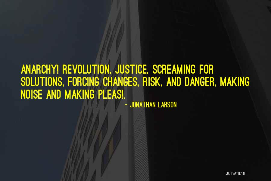 Harmonises Quotes By Jonathan Larson Harmonises Quotes By Jonathan Larson