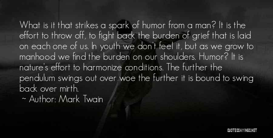 Harmonize Quotes By Mark Twain