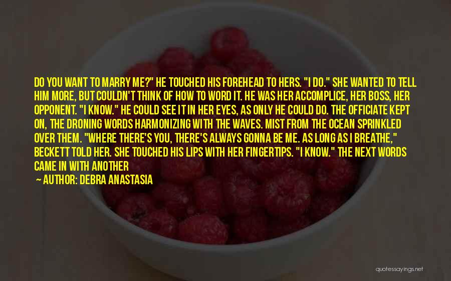 Harmonizing Quotes By Debra Anastasia