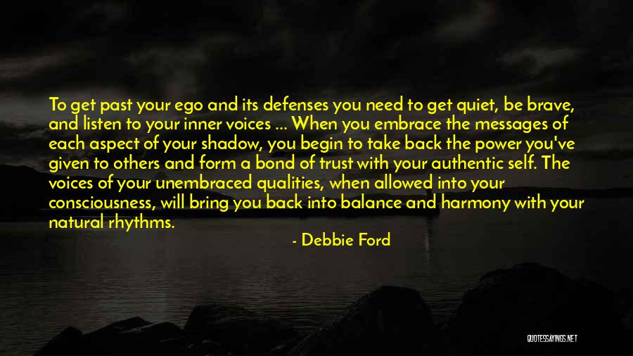 Harmony And Balance Quotes By Debbie Ford Harmony And Balance Quotes By Debbie Ford