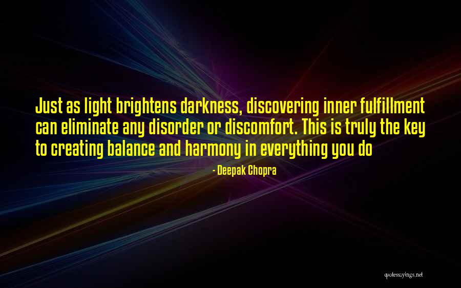 Harmony And Balance Quotes By Deepak Chopra Harmony And Balance Quotes By Deepak Chopra