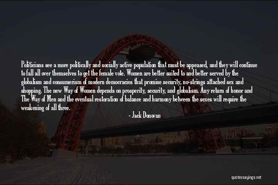 Harmony And Balance Quotes By Jack Donovan Harmony And Balance Quotes By Jack Donovan
