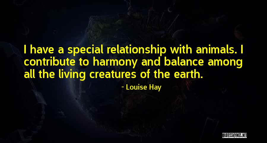 Harmony And Balance Quotes By Louise Hay Harmony And Balance Quotes By Louise Hay
