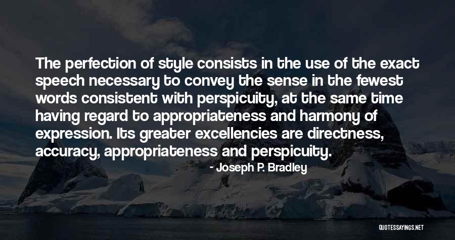 Harmony And Perfection Quotes By Joseph P. Bradley Harmony And Perfection Quotes By Joseph P. Bradley