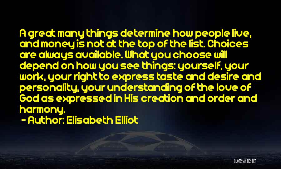 Harmony At Work Quotes By Elisabeth Elliot
