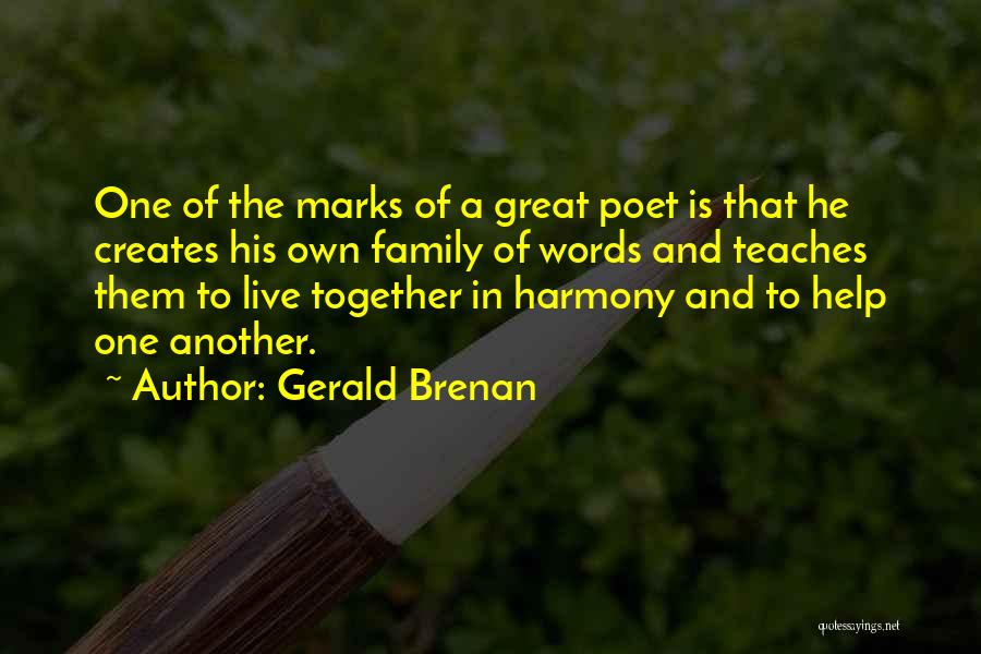 Harmony In Family Quotes By Gerald Brenan