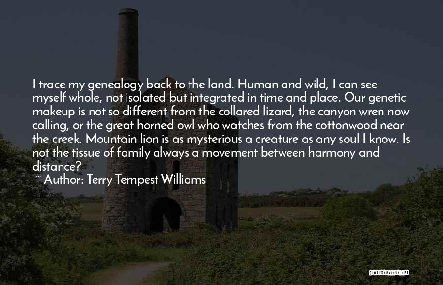 Harmony In Family Quotes By Terry Tempest Williams