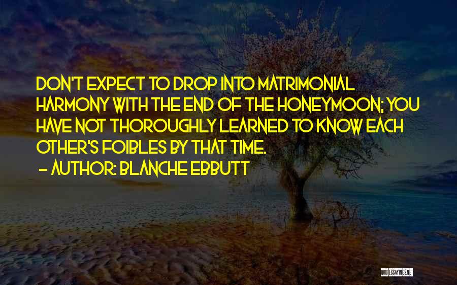 Harmony In Marriage Quotes By Blanche Ebbutt