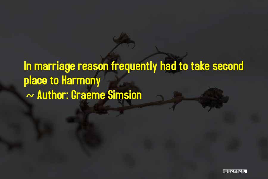 Harmony In Marriage Quotes By Graeme Simsion