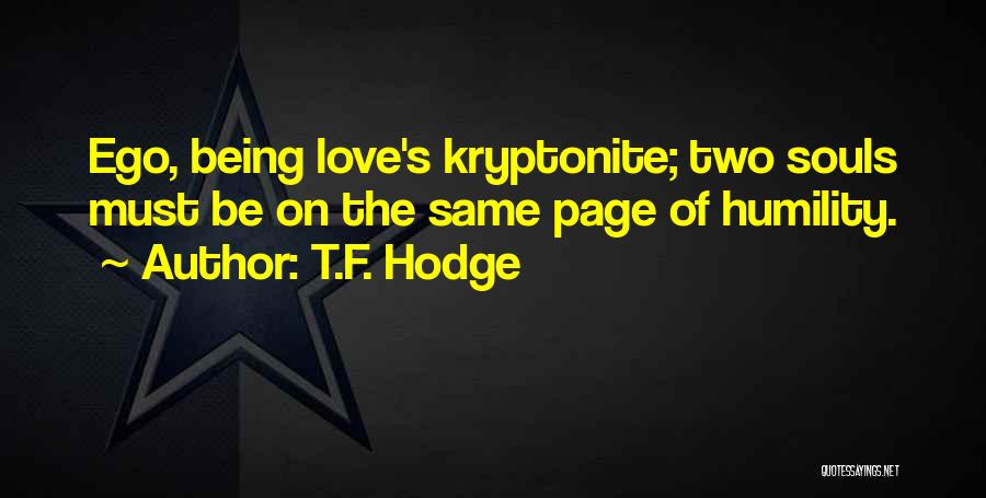 Harmony In Marriage Quotes By T.F. Hodge