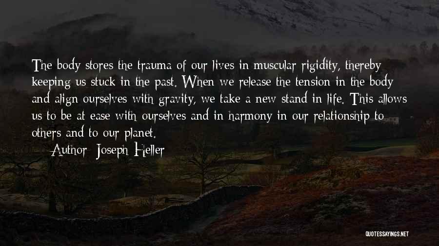 Harmony In Relationship Quotes By Joseph Heller
