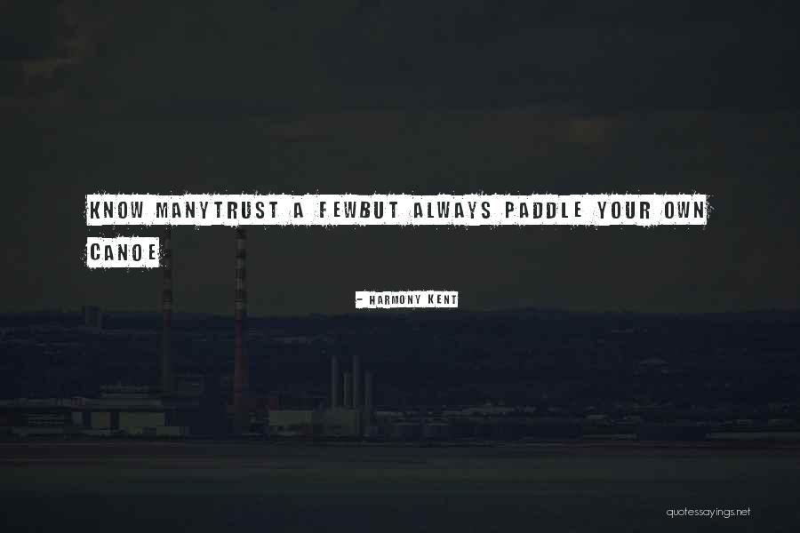Harmony Kent Quotes 364736 Harmony Kent Quotes 364736