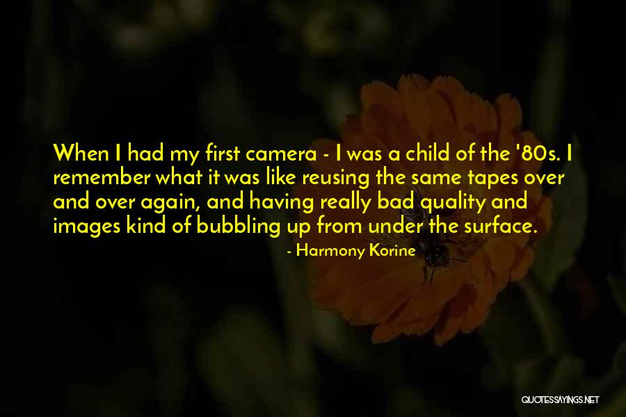 Harmony Korine Quotes 1346358